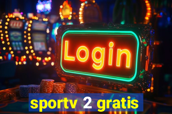 sportv 2 gratis